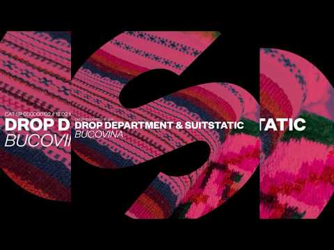 Drop Department & SuitStatic - Bucovina (Extended Mix)
