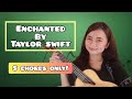 Enchanted by Taylor Swift| 5 Chords Only! (Ukulele Play Along)