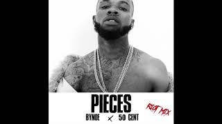 Tory Lanez x Bynoe x 50 Cent - Pieces (Riot Mix)