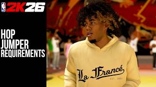 Hop Jumper Requirements NBA2K26