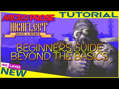 Beginners Guide HighFleet Tutorial Beyond the Basics 2k