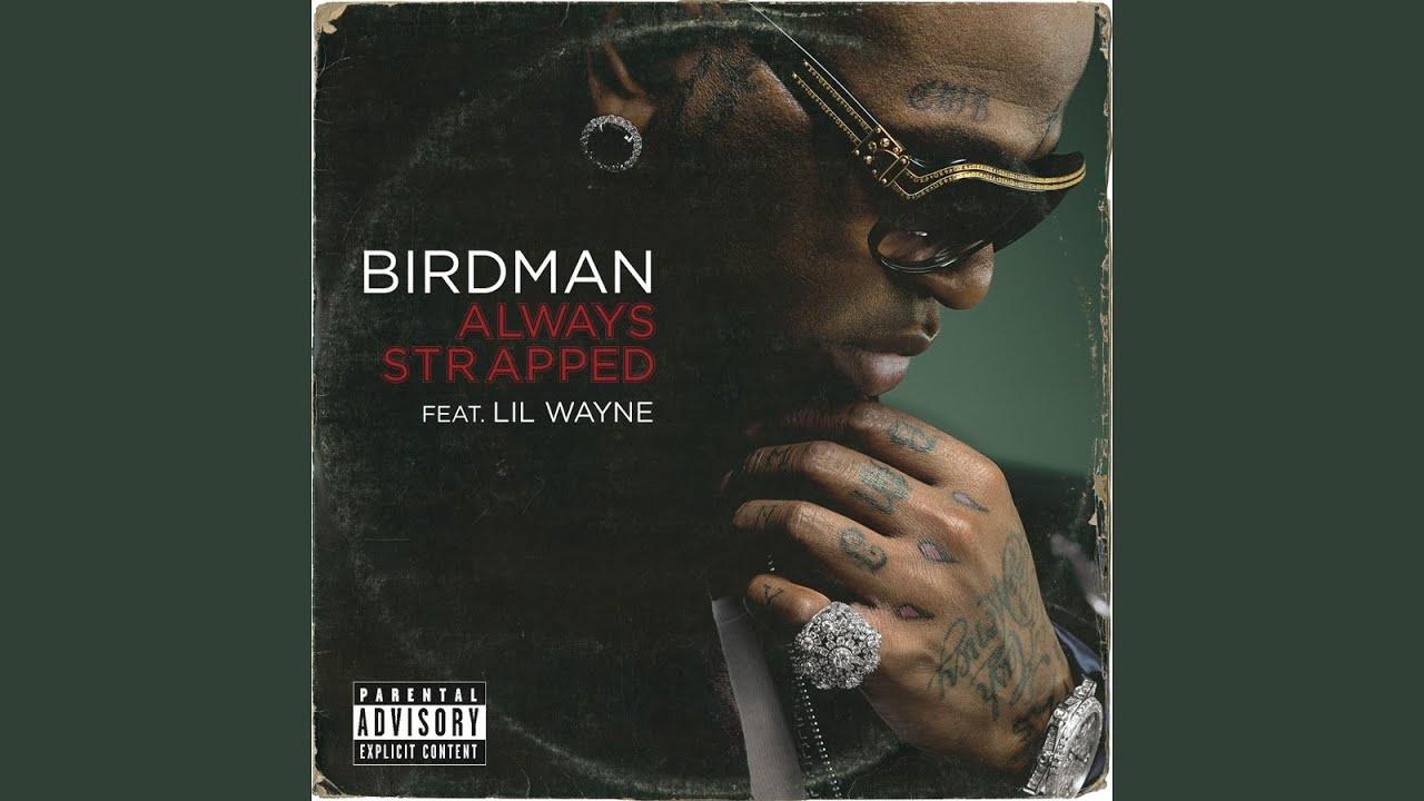 Always Strapped (Explicit)