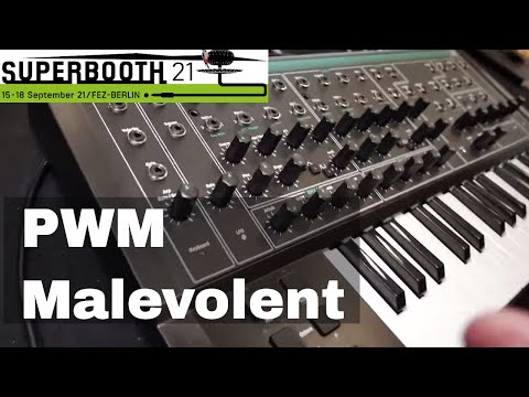 SUPERBOOTH 2021 - PWM Malevolent