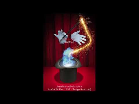 Tango DJ TheMan - Anselmo Alfredo Aieta - Araña de Oro 1931 - Tango (instrum)