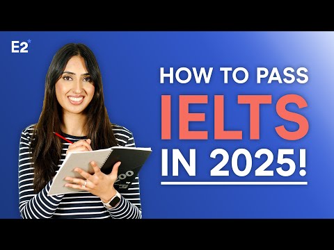 How To Pass IELTS in 2025! - New Tips