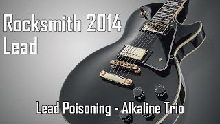 Lead Poisoning - Alkaline Trio - 93% (Lead) (Custom Song)