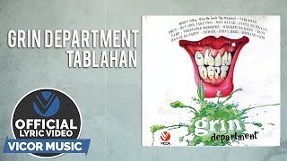 Grin Department - Tablahan [Official Lyric Video]