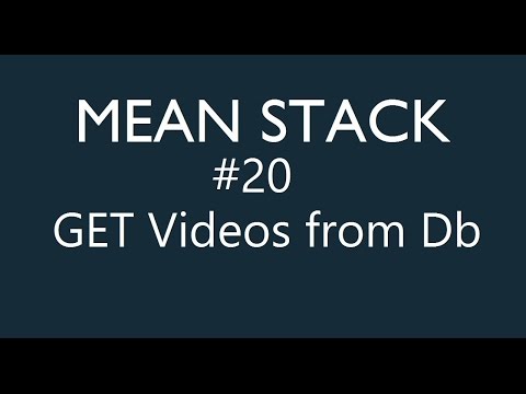 Mean Stack Tutorial 20 GET Videos from Database