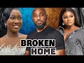 BROKEN HOME (FULL MOVIE)/DEZA D GREAT/CHIZZY ALICHY/CHINEYE NNEBE/Latest Nollywood Movie