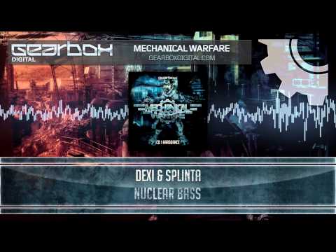 Dexi & Splinta - Nuclear Bass [Mechanical Warfare Preview]