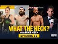 What the Heck: Demetrious Johnson, Michael Chiesa, John Gooden and Laura Sanchez - MMA Fighting