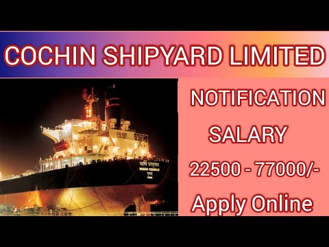 Cochin Shipyard Limited Recruitment 2021