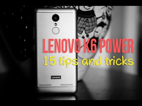 Lenovo K6 Power - 15 UI Tips and Tricks