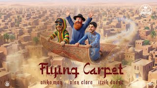 שטיח מעופף | איציק דדיה - Afiko.man - אלכס קלייר