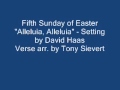 David Haas "Alleluia, Alleluia" - 5th Sunday of Easter