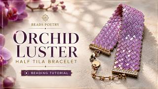 Easy Miyuki Half Tila Bracelet Tutorial | DIY Bead Weaving Pattern for Beginners