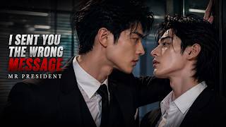 Download lagu [BL/Part 2] [I sent you the wrong message Mr president] Ep 16-25 (Multi-Sub) mp3
