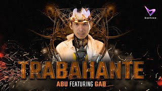 Download lagu ABU ft. Gabrielle Academia - Trabahante mp3 Download lagu ABU ft. Gabrielle Academia - Trabahante mp3
