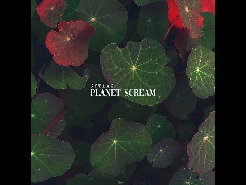GYTLAZ - Planet Scream (Audio)