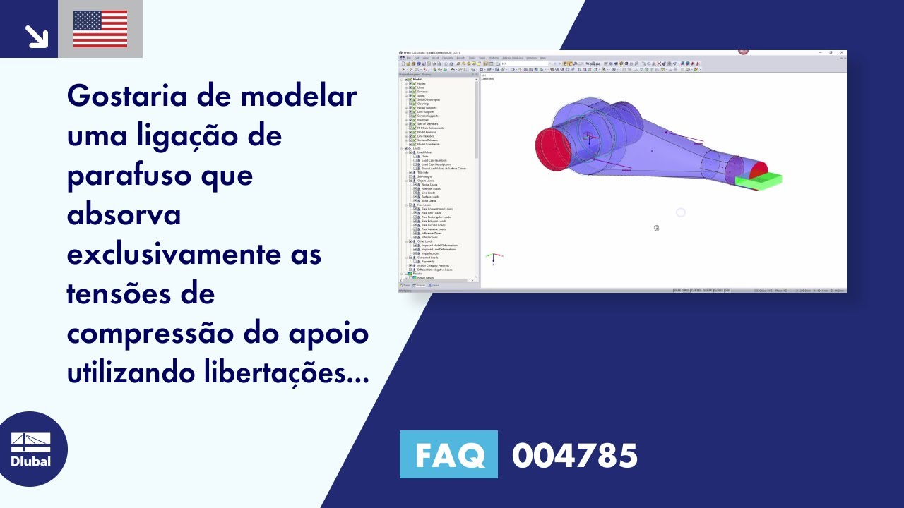 [EN] FAQ 004785 | Gostaria de utilizar libertações de superfície para modelar uma ligação de parafuso, que só pode absorver ...