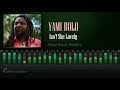 Yami Bolo - Isn't She Lovely (Real Rock Riddim) [HD]