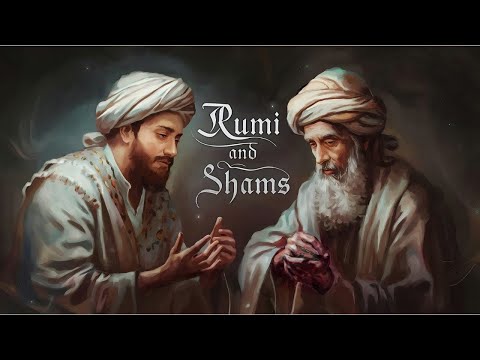Rumi & Shams - A Short Story