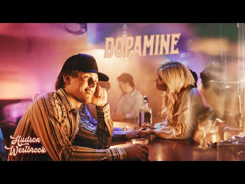 Hudson Westbrook - Dopamine (Official Video)