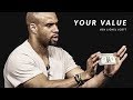 Motivational Speeches Every Day YOUR VALUE Powerful Motivational Speech