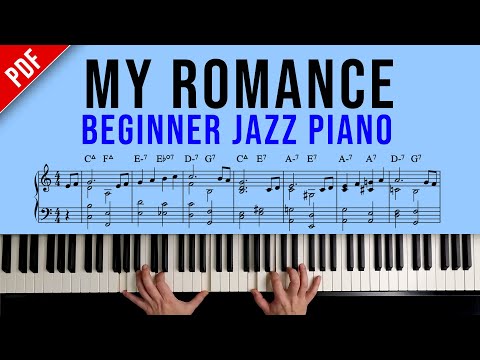 My Romance — Beginner Jazz Piano Arrangement (Jazz Piano Workouts Vol. 1 Concepts)