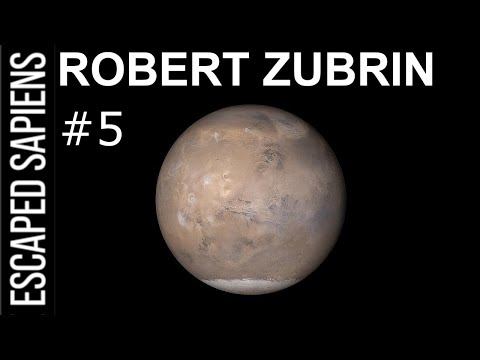 A Blueprint For Mars Colonization | Robert Zubrin | Escaped Sapiens Podcast #5