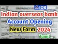 IOB Account Open Form Fill Up In Tamil Indian Overseas Bank Account Opening Form Fill Up 2024