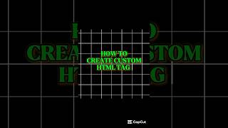 How To Crate Custom HTML Tag #customhtmltag #shorts