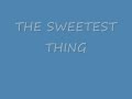 ryan's U2 favourite/the sweetest thing