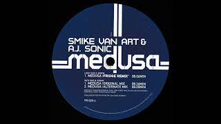 Smike Van Art & A.J. Sonic - Medusa (Original Mix) 2001
