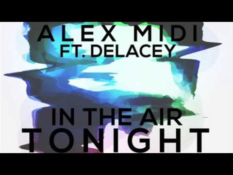 Alex Midi (feat. Delacey) - In the Air Tonight