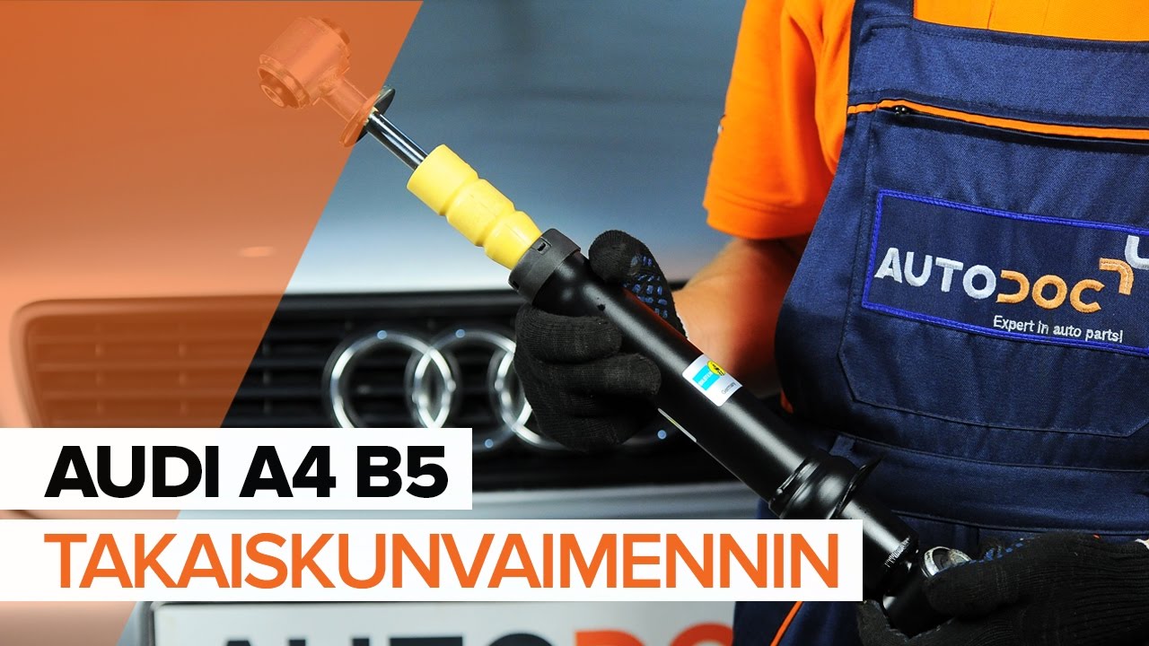 Kuinka vaihtaa joustintuki taakse Audi A4 B5 Avant-autoon – vaihto-ohje