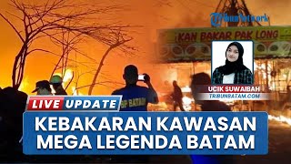 Kebakaran Hebat Landa Kawasan Mega Legenda Batam, Sejumlah Bangunan Hangus