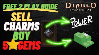 Diablo Immortal CHARM GUIDE - FREE 2 PLAY - SELL CHARMS, BUY 5 STAR LEGENDARY GEMS - F2P Guide