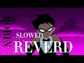 Me Portó Bonito SLOWED REVERD Robin