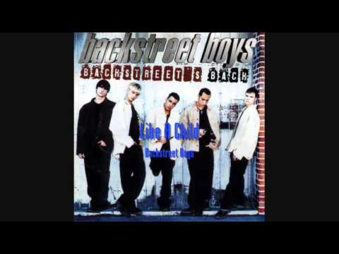 Backstreet Boys - Like A Child (HQ)