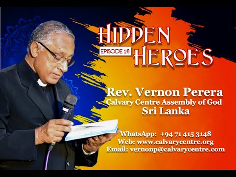 HIDDEN HEROES EDITION 28 | Rev Vernon Perera | Srilanka
