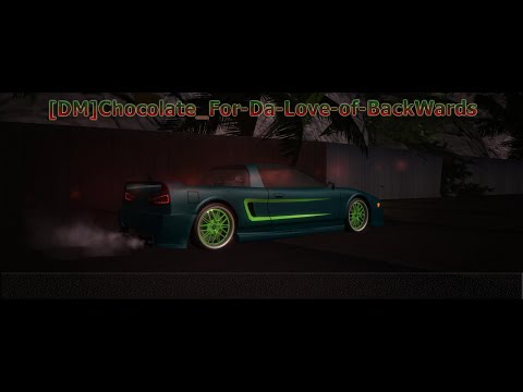 [DM]Chocolate_For-Da-Love-of-BackWards