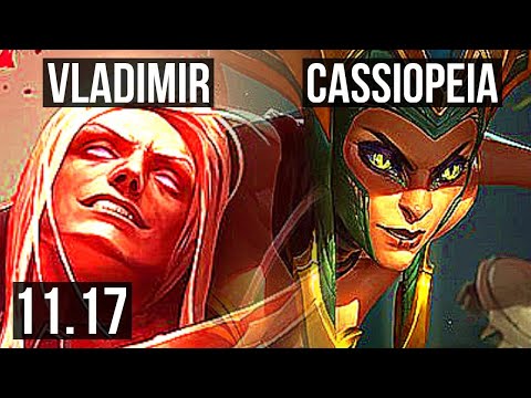 VLADIMIR vs CASSIOPEIA (MID) | 15/0/5, Legendary, 67% winrate | EUW Diamond | v11.17