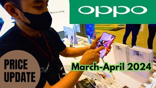 OPPO PRICE LIST UPDATE | March-April 2024