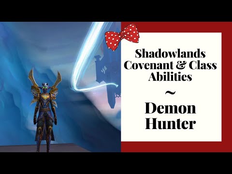 Shadowlands Covenant & Class Abilities - Demon Hunter
