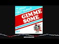 Jimmy Bo Horne - Gimme Some (Full Special Version) HD