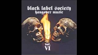 Black Label Society - Crazy Or High