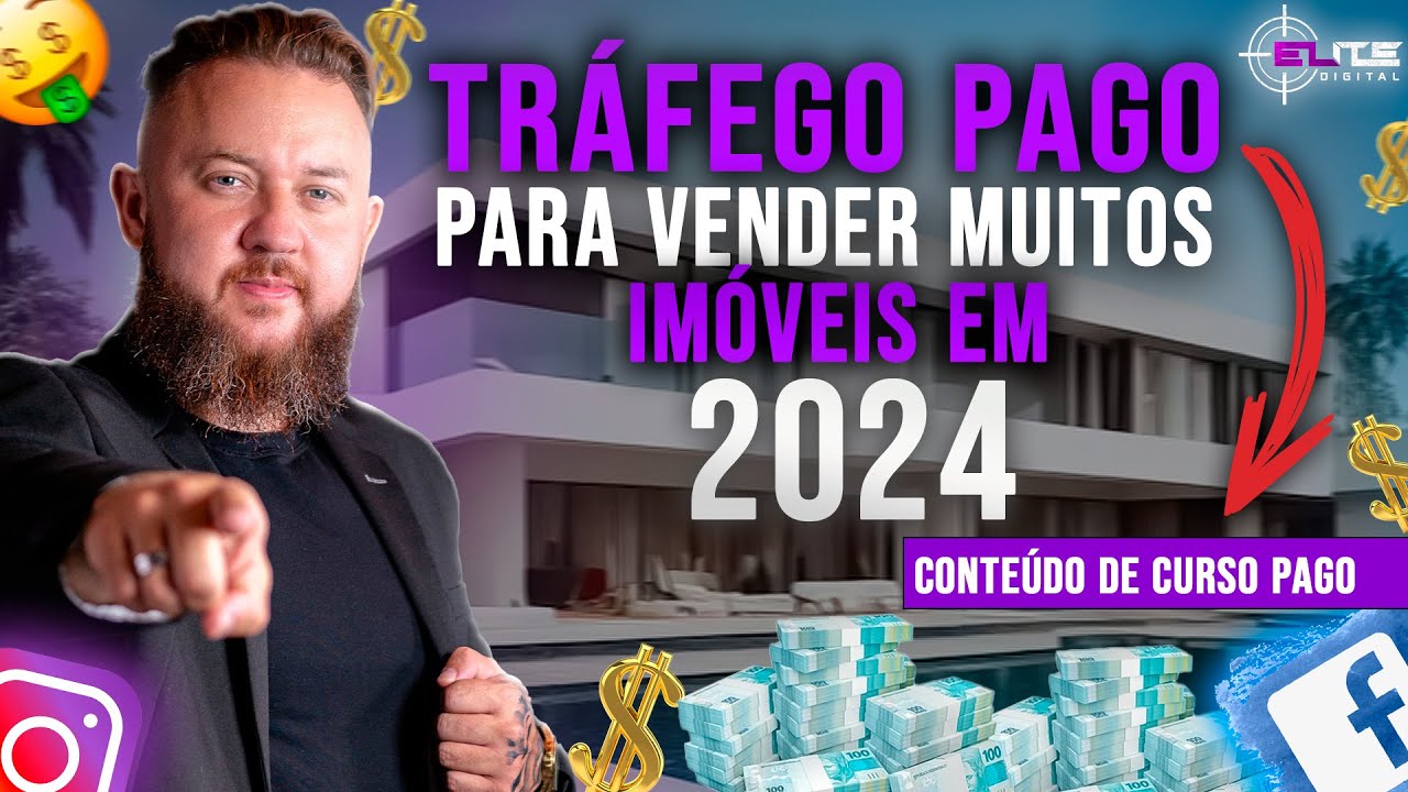 Tráfego pago para corretores atualizado 2024