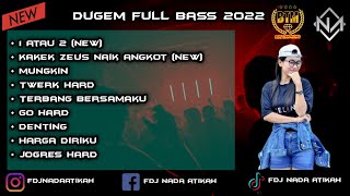 Download lagu DUGEM 1 ATAU 2 X KAKEK ZEUS NAIK ANGKOT • FULL BASS 2022 - FDJ NADA ATIKAH mp3