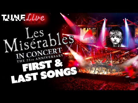 First & Last Songs From Les Misérables In Concert: The 25th Anniversary (2010) | TUNE: Live